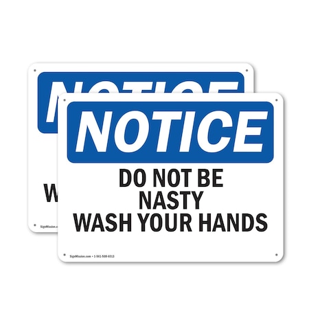 Signmission Safety Culture Sign, 24 in Width, Aluminum, Rectangle OS-2PACK-NS-A-1824-L-11074
